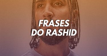 Frases do Rashid
